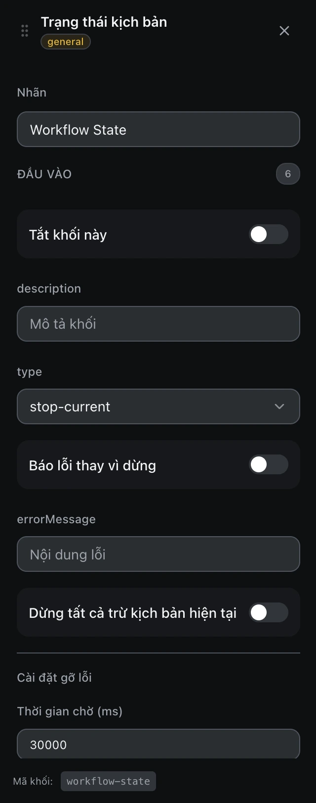 Bảng cấu hình của khối Trạng thái kịch bản trong trình soạn workflow.